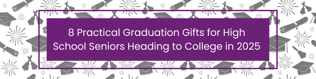 8 Practical Graduation Gifts for High School Seniors Heading to College in 2025 - Cabeau
