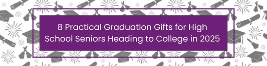 8 Practical Graduation Gifts for High School Seniors Heading to College in 2025