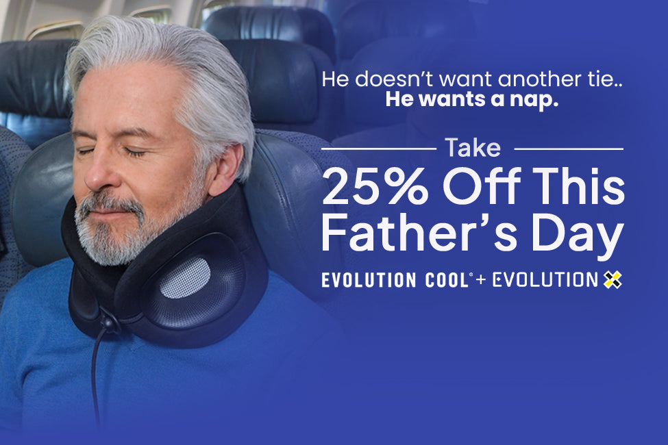 Father's Day Sale - 25% Off Evolution Cool and Evolution X