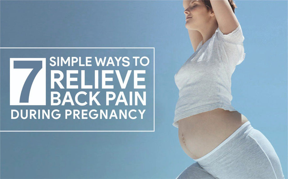 7 Simple Ways to Relieve Back Pain During Pregnancy - Cabeau